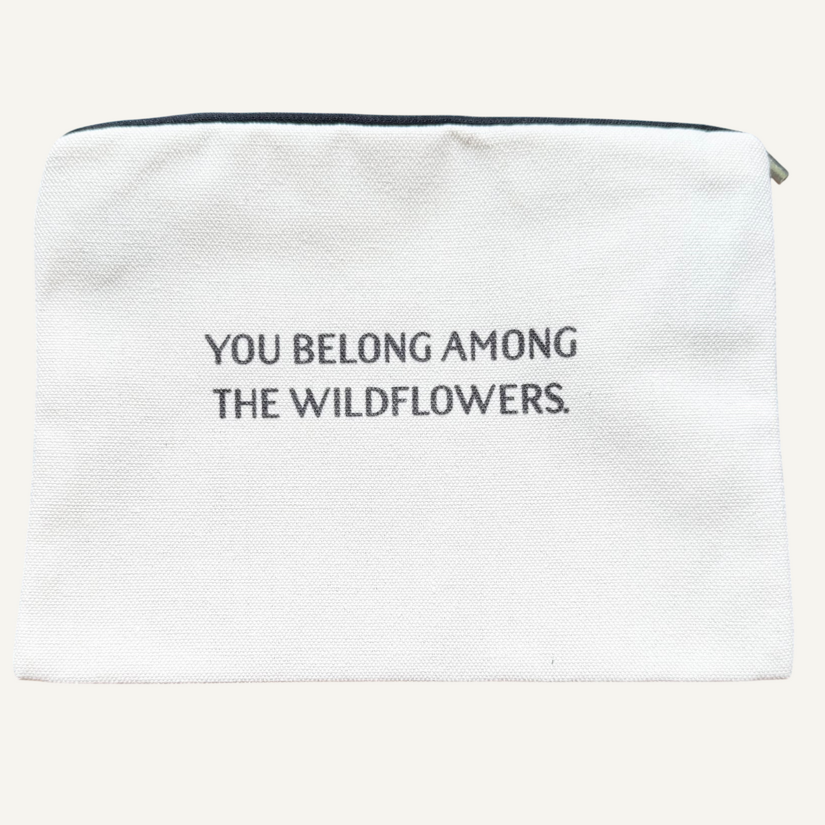 Canvas Pouch, You belong the wildflowers